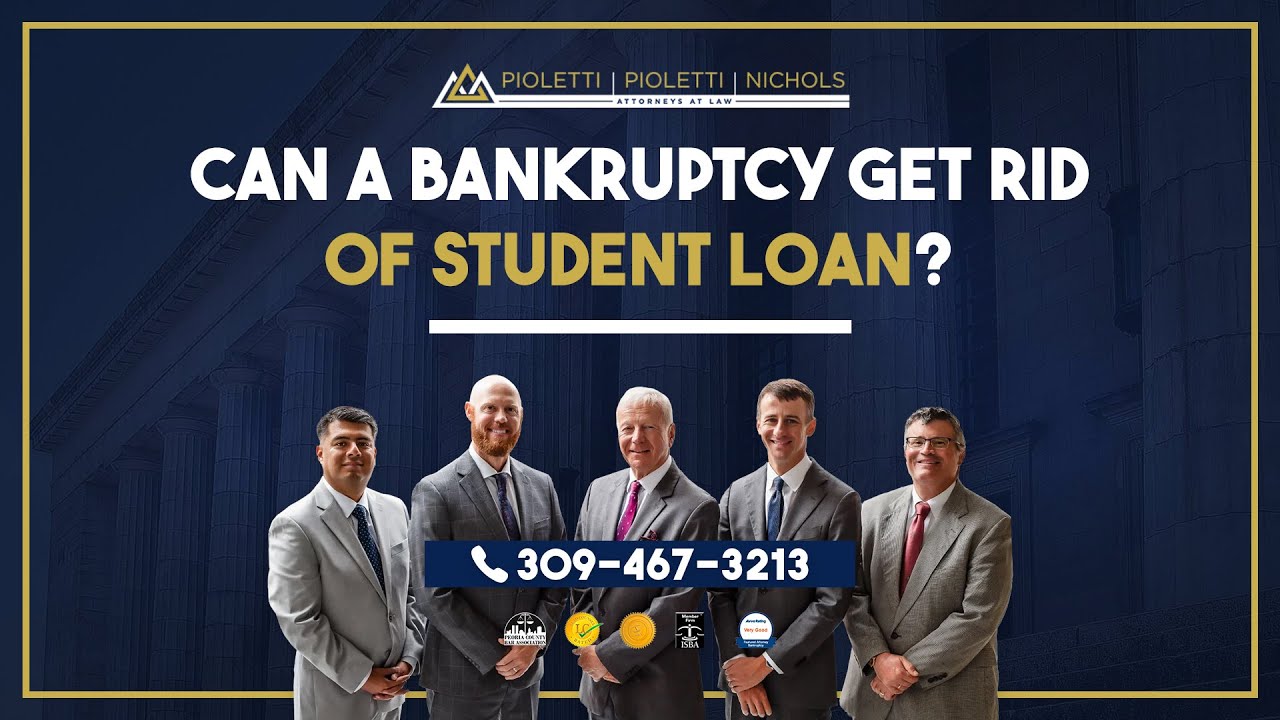 Can a bankruptcy get rid of student loan? – Pioletti Pioletti & Nichols