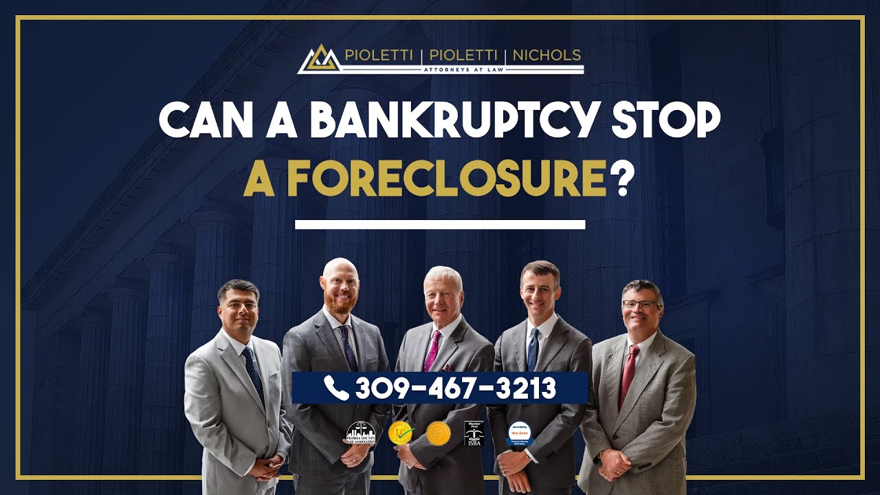 Can a bankruptcy stop a foreclosure? – Pioletti Pioletti & Nichols